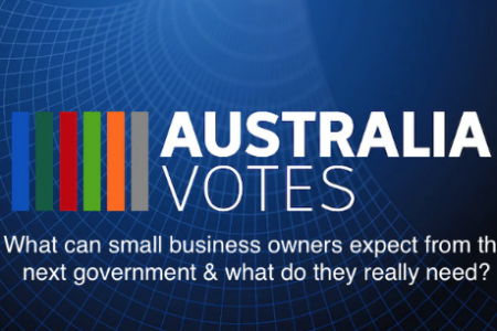 2022 Federal Election Series Part 3: What can small business business owners expect from the next government & is that what they really need?